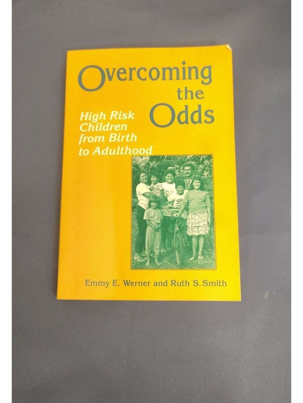Overcoming the Odds Werner Smith 1992 Signed? Kauai Resilience Psychology
